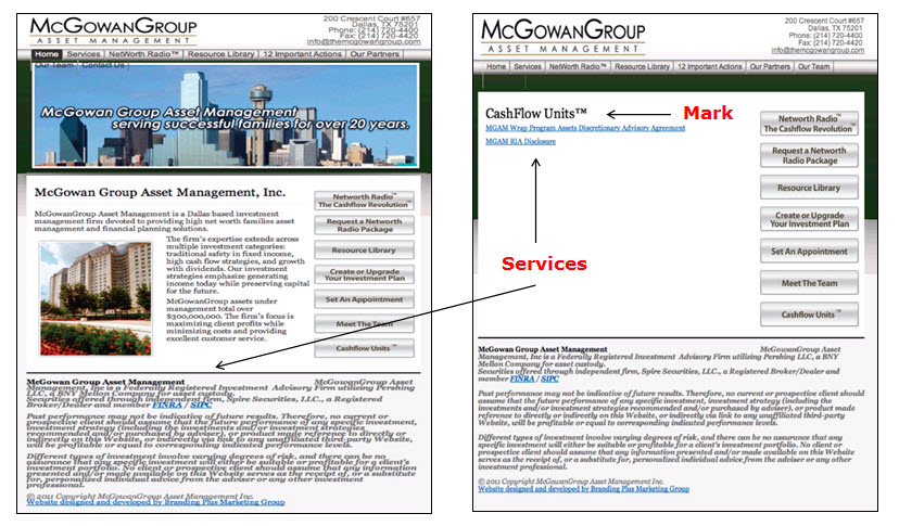 Left:  Screenshot of McGowan Group webpage showing applicant's mark CashFlow Units for financial sevices offered by McGowan Group Asset Management company.  Right:  Screenshot of McGowanGroup webpage displaying applicant's mark CashFlow Units immediately above links to two documents, one for MGAM Wrap Program Assets Discretionary Advisory Agreement and the other for MGAM RIA Disclosure. 